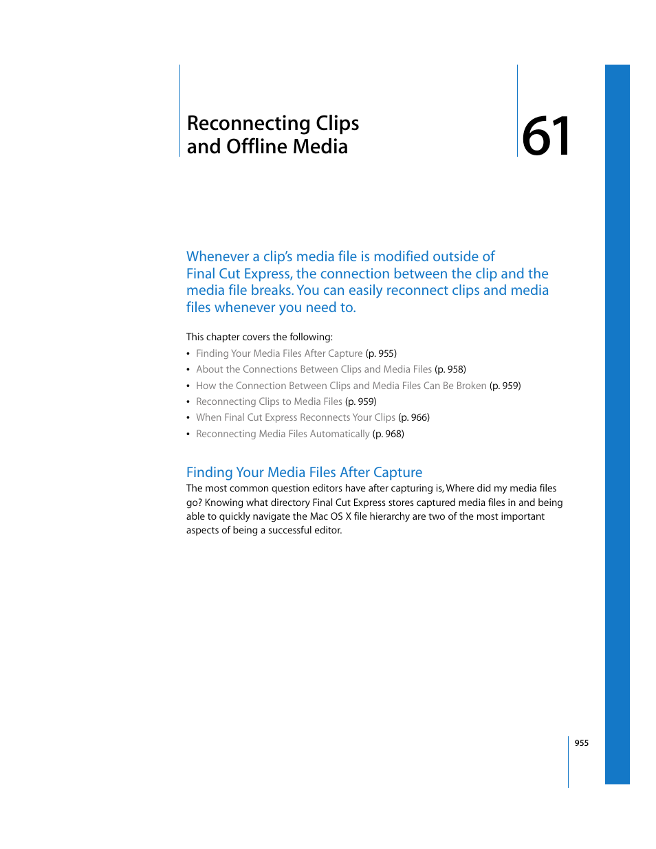 Reconnecting clips andofflinemedia, Finding your media files after capture, Chapter 61 | Reconnecting clips and offline media, See chapter 61, Reconnecting, Clips and offline media, Reconnecting clips, And offline media | Apple Final Cut Express 4 User Manual | Page 955 / 1152