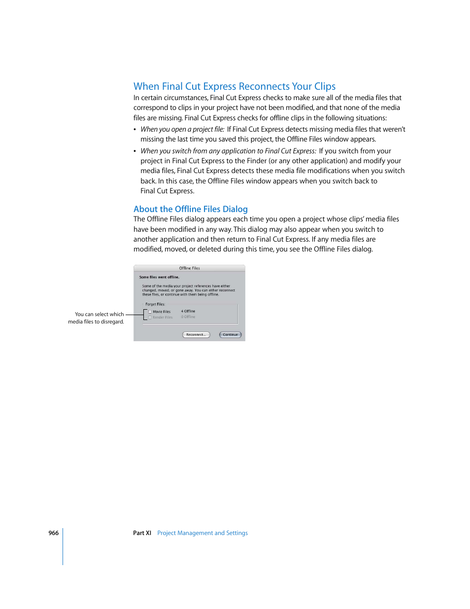 When finalcutexpress reconnects your clips, About the offline files dialog, When final cut express reconnects your clips | P. 966), S dialog appears (see, When final cut express, Reconnects your clips | Apple Final Cut Express 4 User Manual | Page 966 / 1152