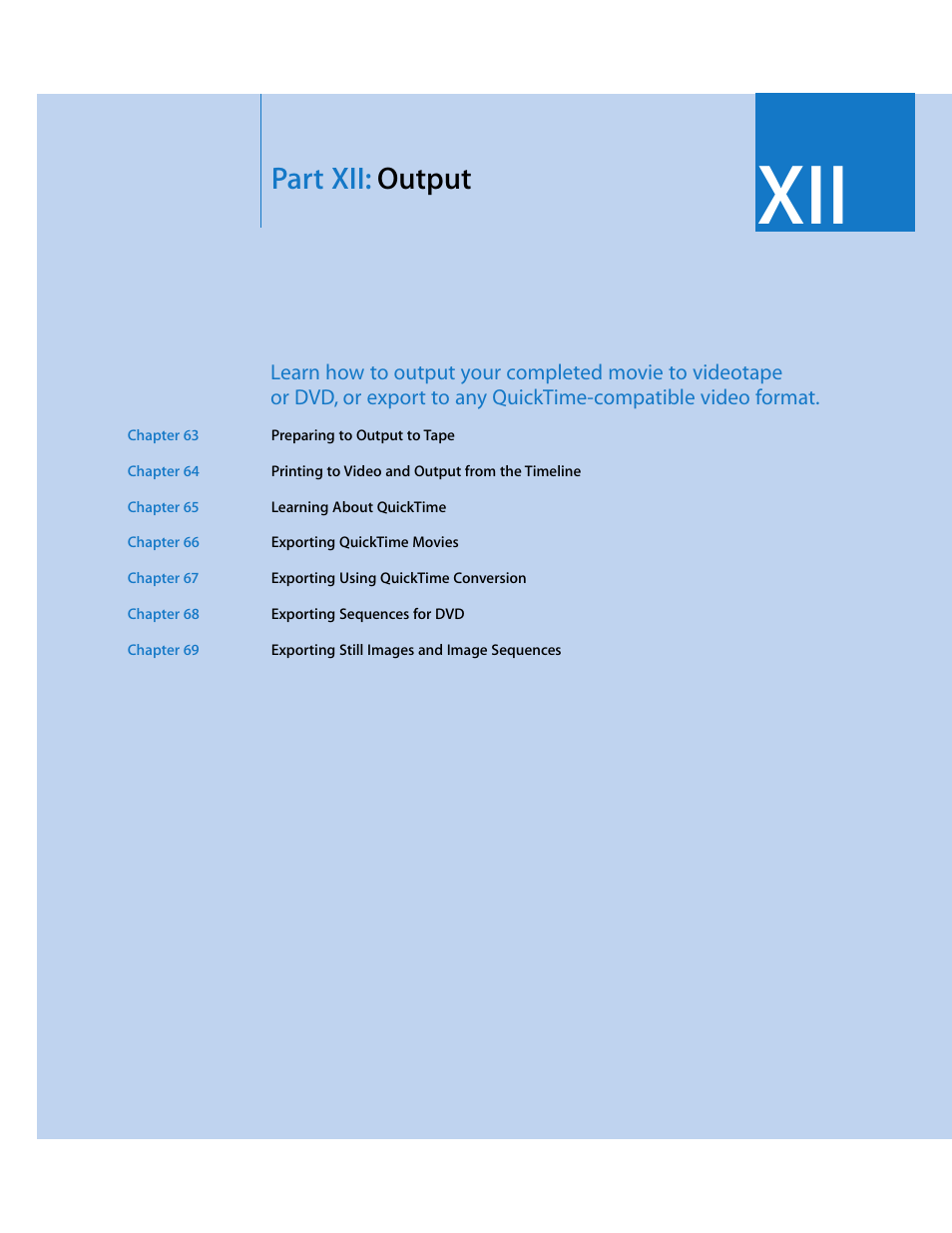 Partxii: output, Part xii, Output | Part xii: output | Apple Final Cut Express 4 User Manual | Page 985 / 1152
