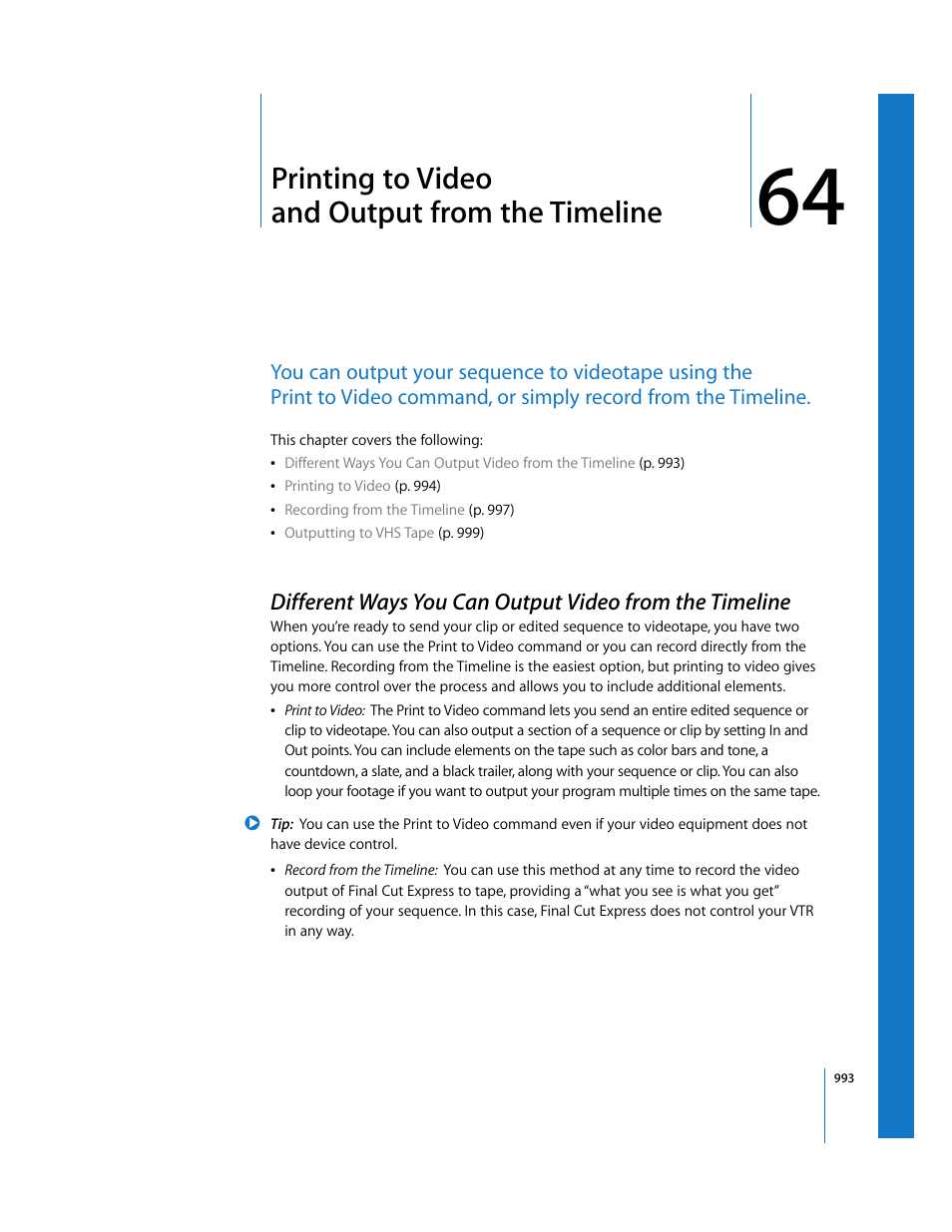 Printing to video andoutputfrom the timeline, Chapter 64, Printing to video and output from the timeline | See chapter 64, Printing to video, And output from the timeline, Printing to video and output from the, Timeline | Apple Final Cut Express 4 User Manual | Page 993 / 1152