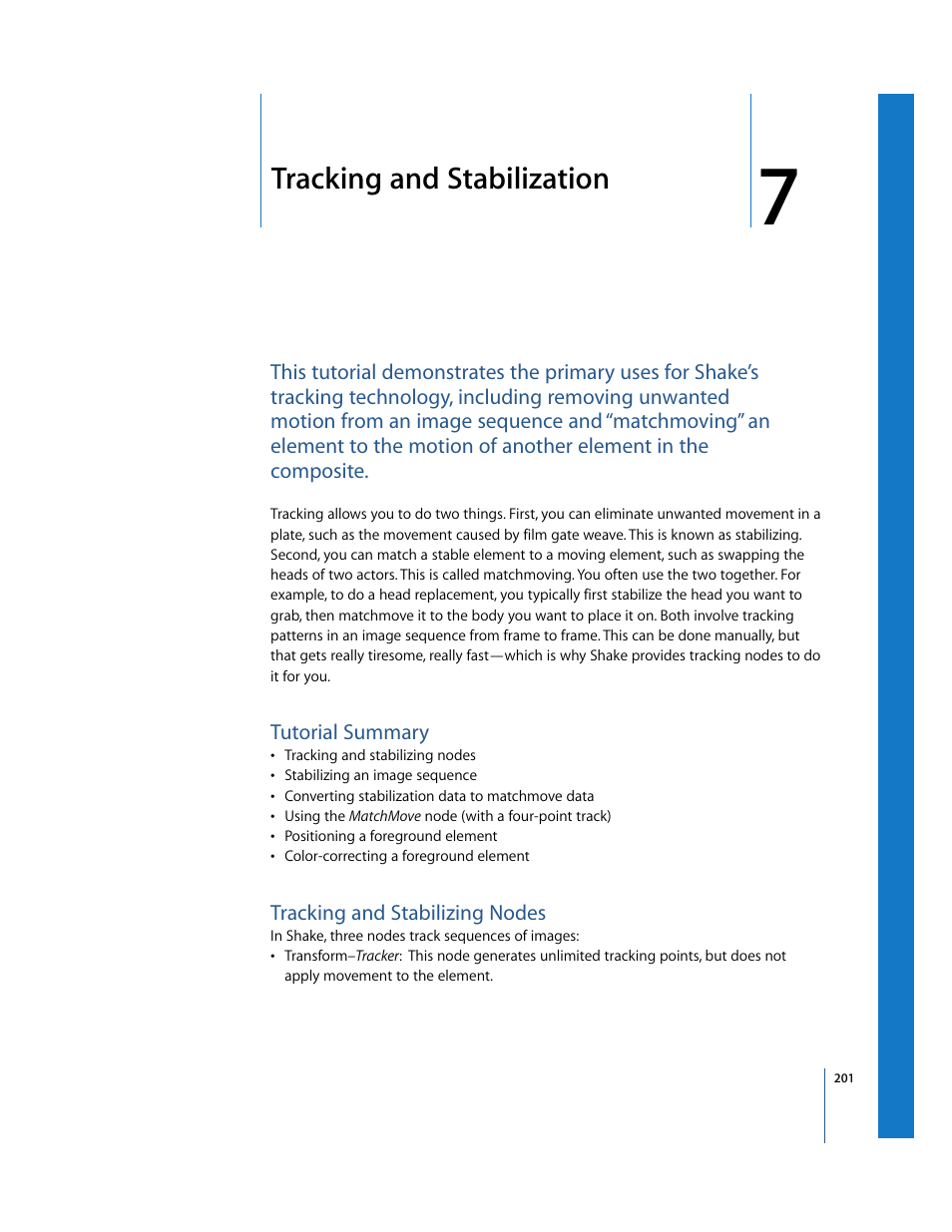 Tracking and stabilization, Tutorial summary, Tracking and stabilizing nodes | The basics of pulling a key in primatte, Inner mechanics of primatte, Masking primatte, This tutorial demonstrates the primary uses | Apple Shake 4 Tutorials User Manual | Page 201 / 260