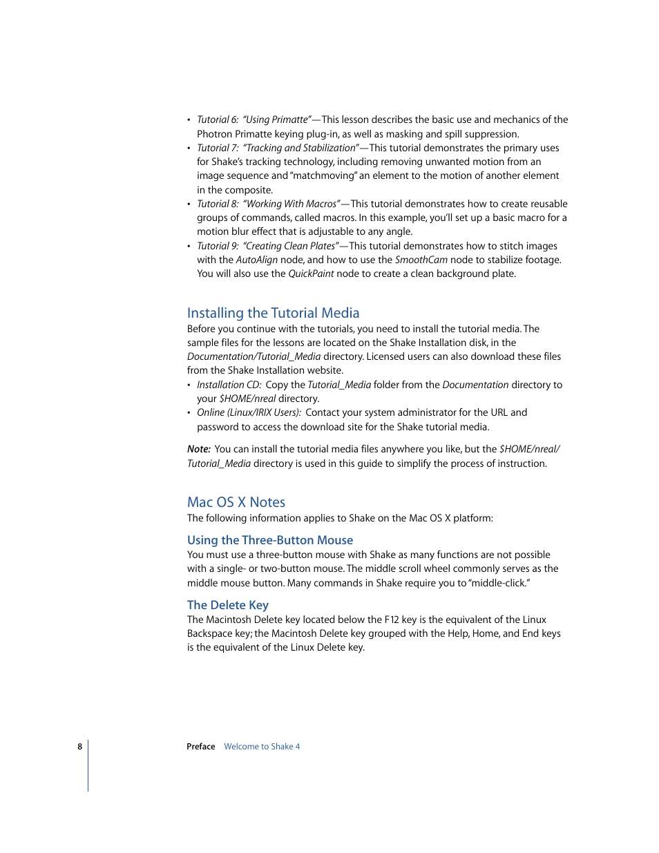 Installing the tutorial media, Mac os x notes, Using the three-button mouse | The delete key | Apple Shake 4 Tutorials User Manual | Page 8 / 260