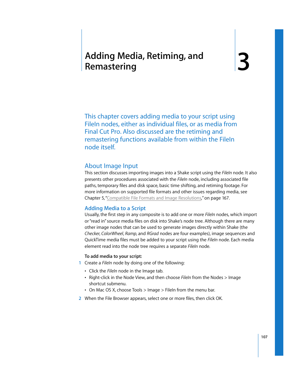 Adding media, retiming, and remastering, About image input, Adding media to a script | Chapter, Chapter 3 | Apple Shake 4 User Manual | Page 107 / 1054