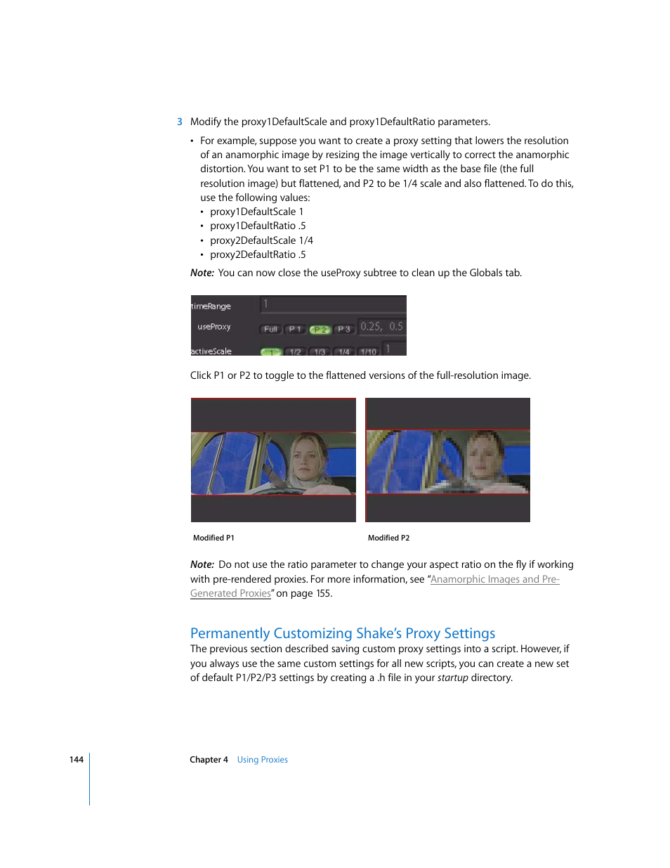 Permanently customizing shake’s proxy settings | Apple Shake 4 User Manual | Page 144 / 1054