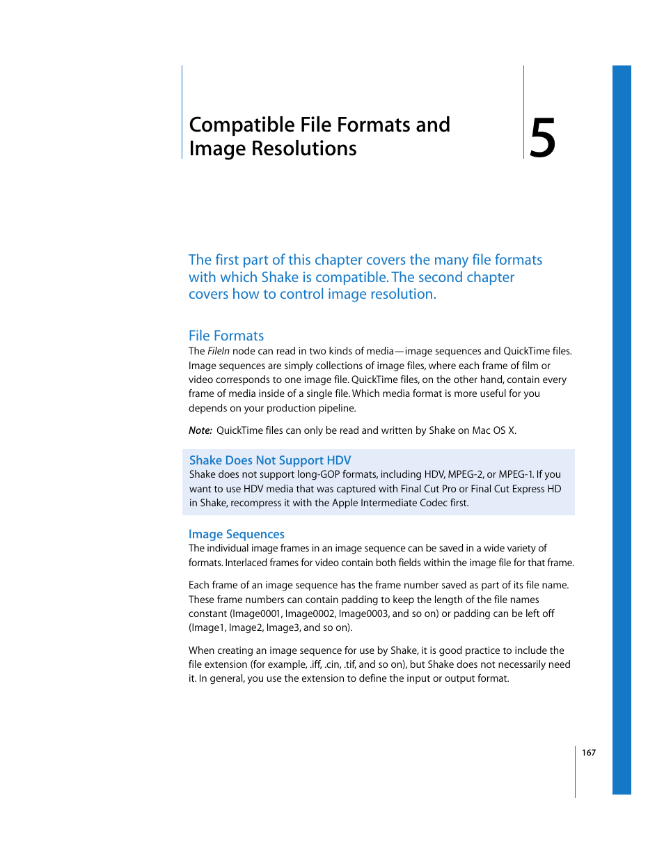 Compatible file formats and image resolutions, File formats, Shake does not support hdv | Image sequences, Chapter, Chapter 5, See chapter 5, Compatible file formats and, Image resolutions | Apple Shake 4 User Manual | Page 167 / 1054