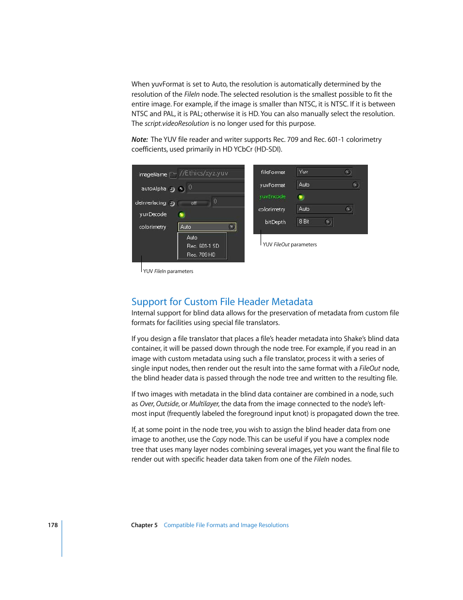 Support for custom file header metadata | Apple Shake 4 User Manual | Page 178 / 1054