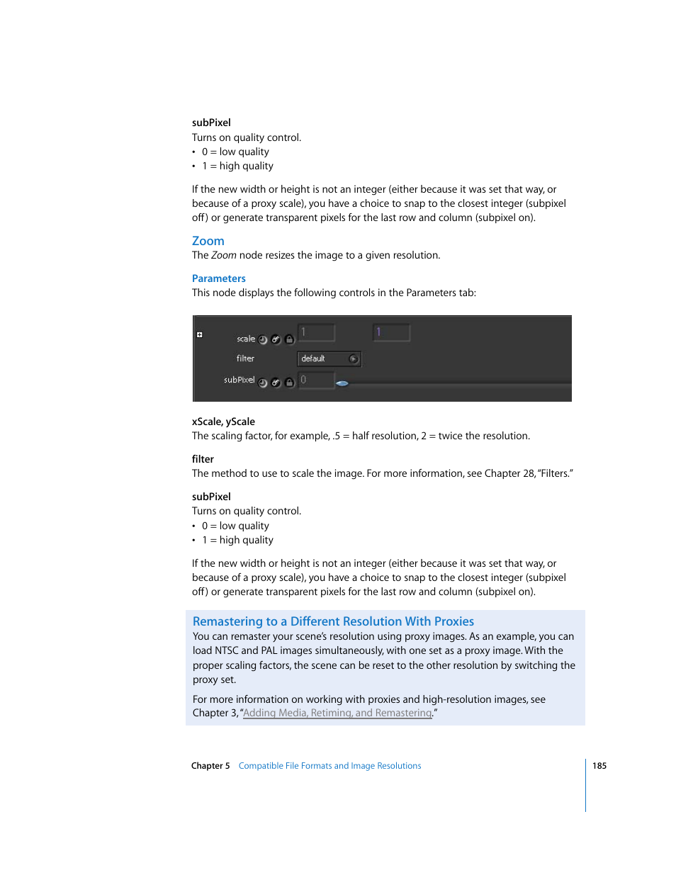 Zoom, Remastering to a different resolution with proxies | Apple Shake 4 User Manual | Page 185 / 1054