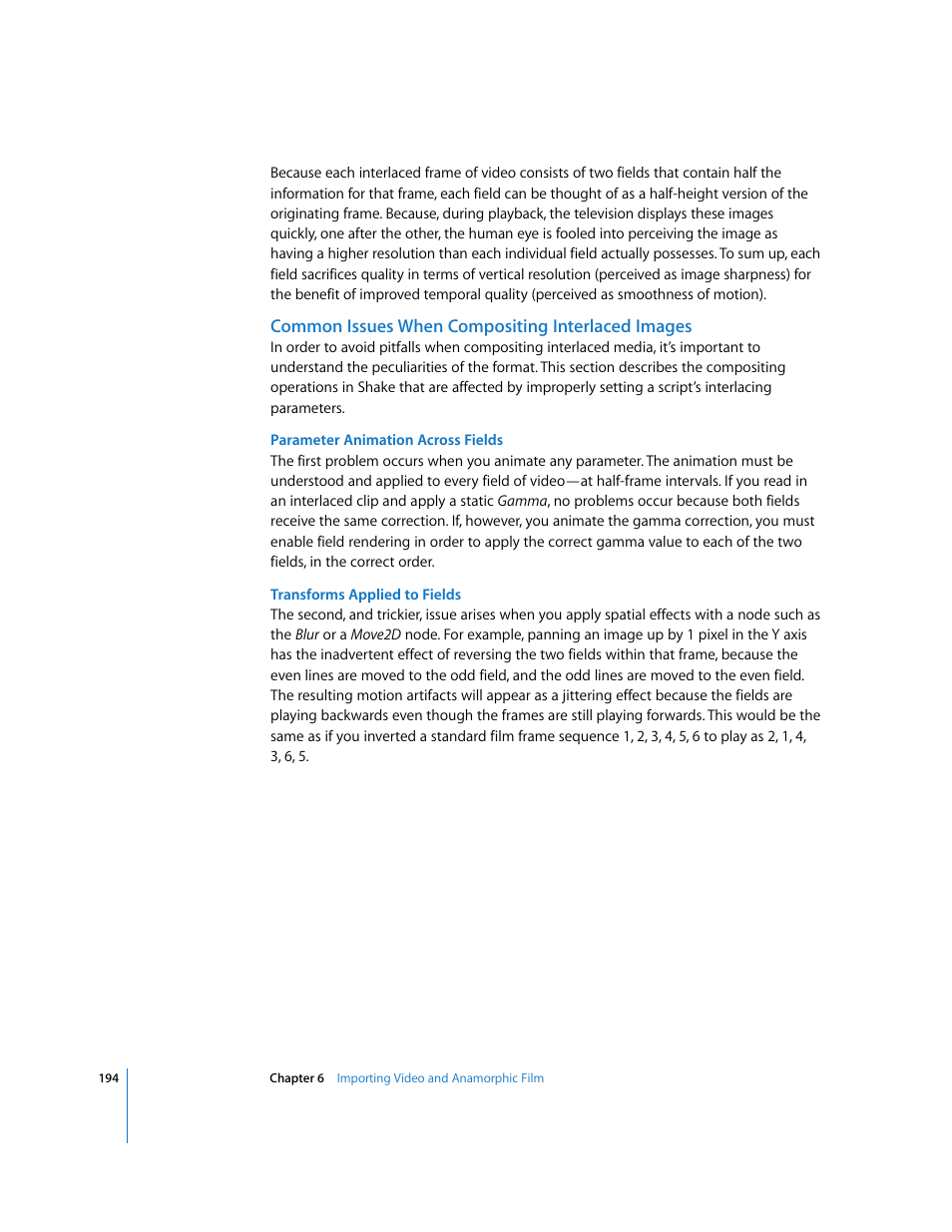 Common issues when compositing interlaced images | Apple Shake 4 User Manual | Page 194 / 1054