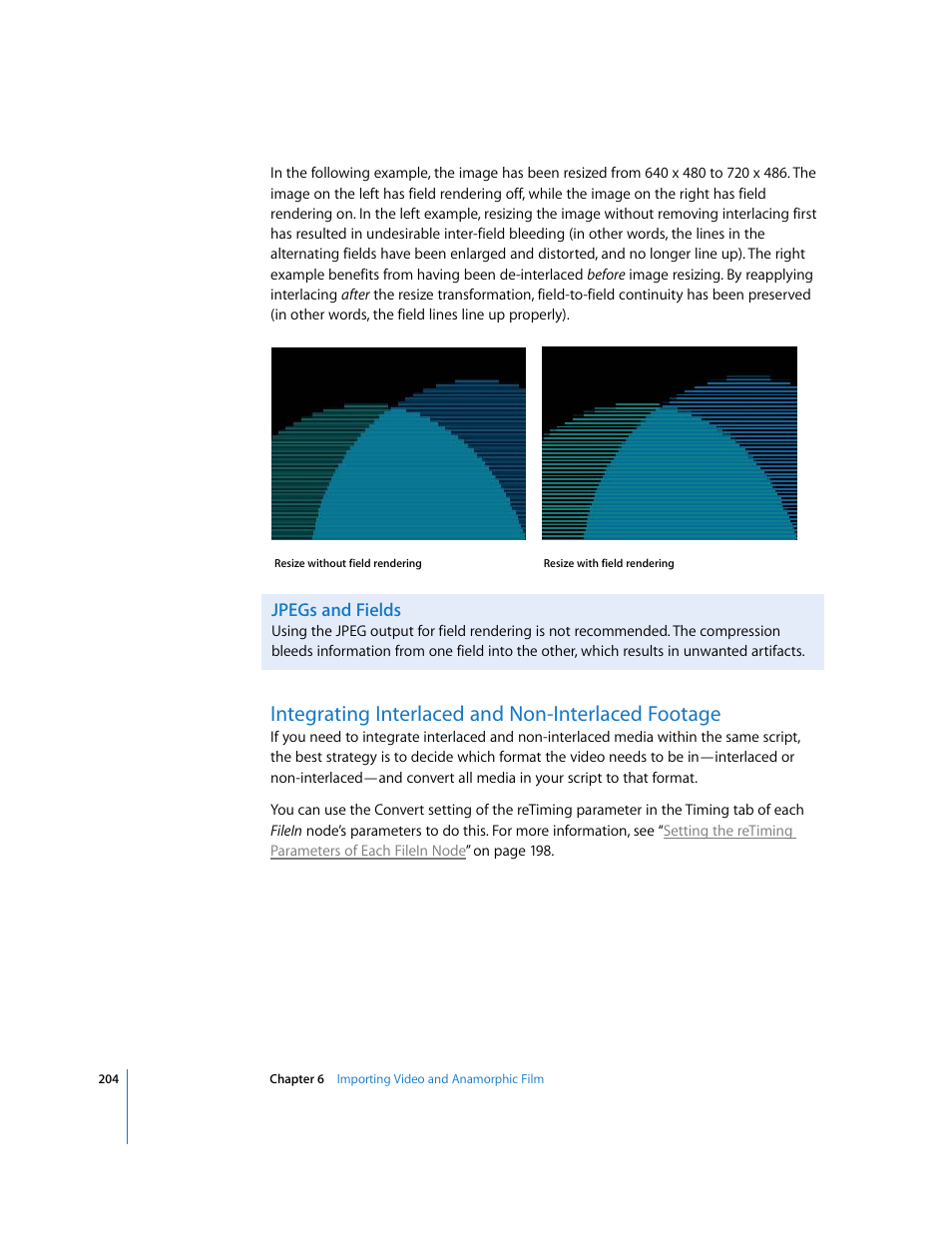 Jpegs and fields, Integrating interlaced and non-interlaced footage | Apple Shake 4 User Manual | Page 204 / 1054