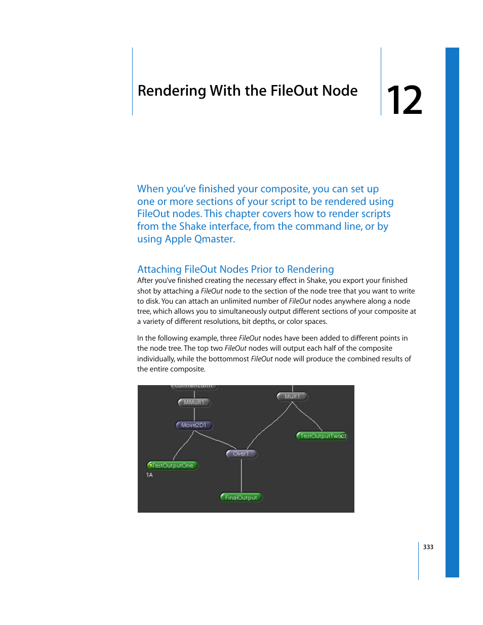Rendering with the fileout node, Attaching fileout nodes prior to rendering, Chapter | Chapter 12, See chapter 12, Rendering with the, Fileout node | Apple Shake 4 User Manual | Page 333 / 1054