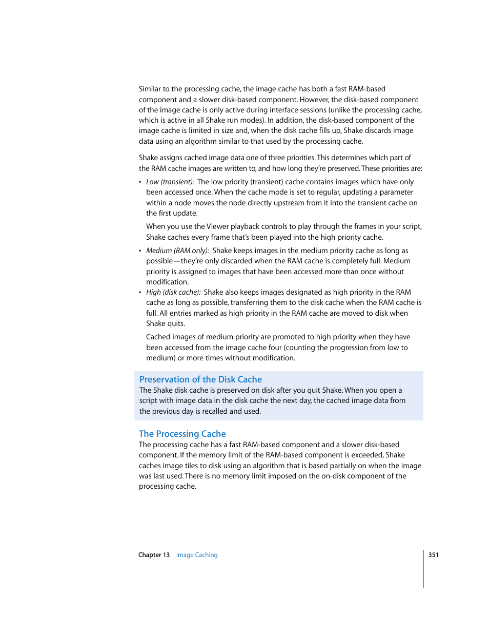 Preservation of the disk cache, The processing cache | Apple Shake 4 User Manual | Page 351 / 1054