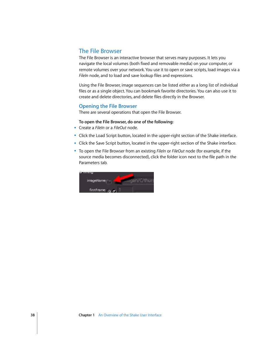 The file browser, Opening the file browser | Apple Shake 4 User Manual | Page 38 / 1054