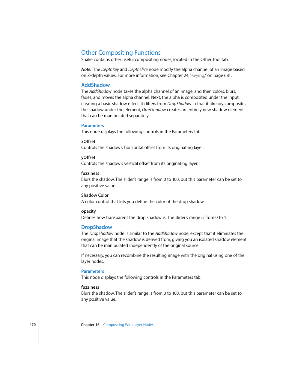 Other compositing functions, Addshadow, Dropshadow | Apple Shake 4 User Manual | Page 470 / 1054