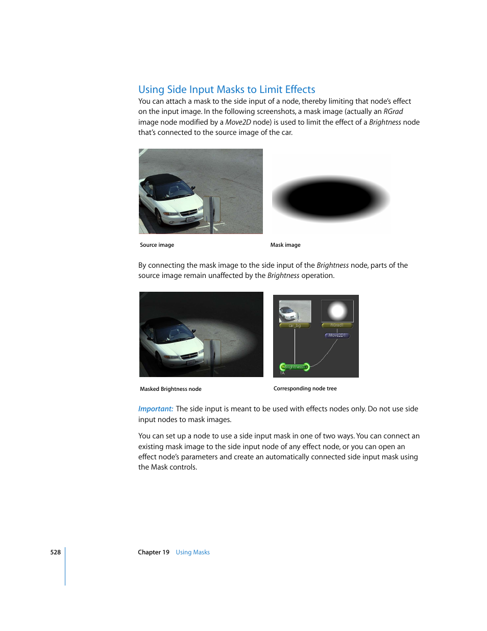 Using side input masks to limit effects | Apple Shake 4 User Manual | Page 528 / 1054