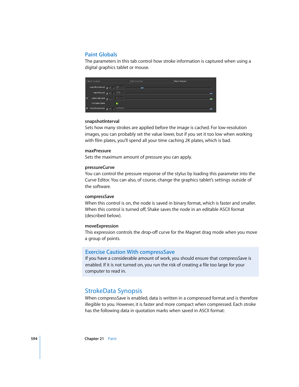 Paint globals, Exercise caution with compresssave, Strokedata synopsis | Apple Shake 4 User Manual | Page 594 / 1054
