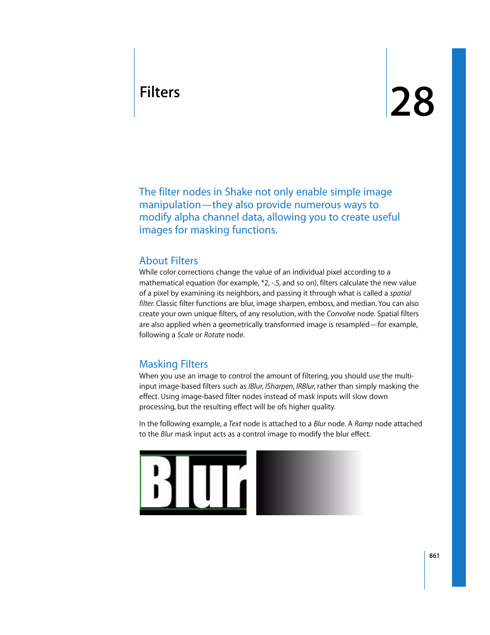 Filters, About filters, Masking filters | Chapter, See chapter 28, “filters, Chapter 28 | Apple Shake 4 User Manual | Page 861 / 1054