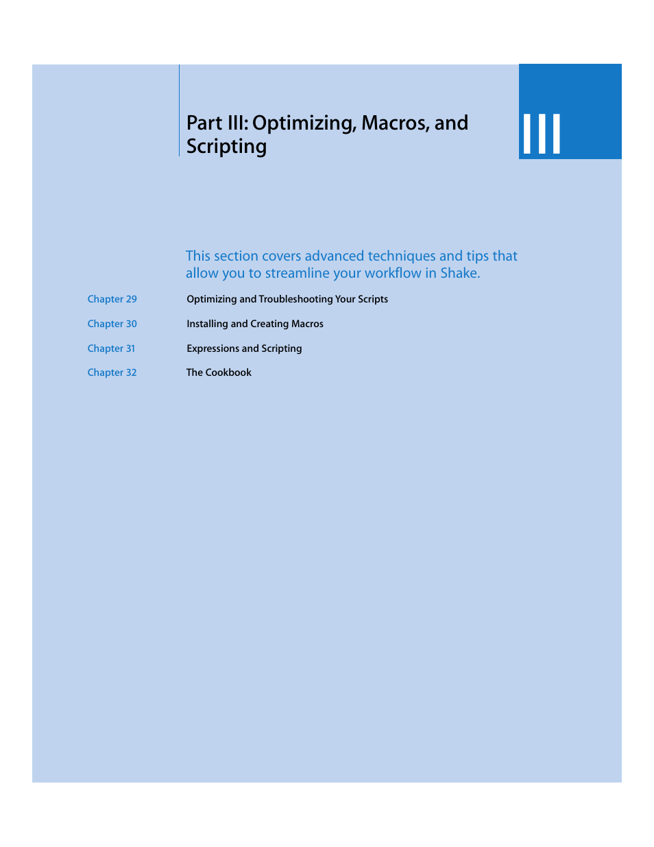 Part iii: optimizing, macros, and scripting | Apple Shake 4 User Manual | Page 893 / 1054