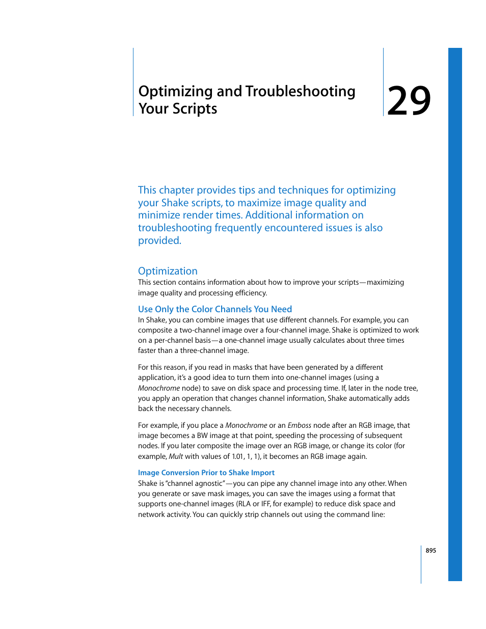 Optimizing and troubleshooting your scripts, Optimization, Use only the color channels you need | Chapter, Chapter 29 | Apple Shake 4 User Manual | Page 895 / 1054