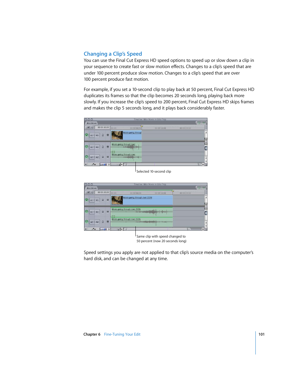 Changing a clip’s speed | Apple Final Cut Express HD: Getting Started User Manual | Page 101 / 162