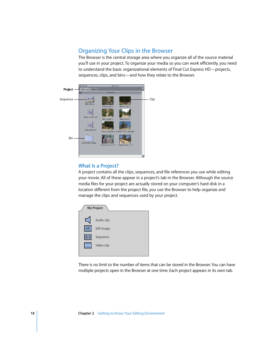 Organizing your clips in the browser, What is a project | Apple Final Cut Express HD: Getting Started User Manual | Page 18 / 162