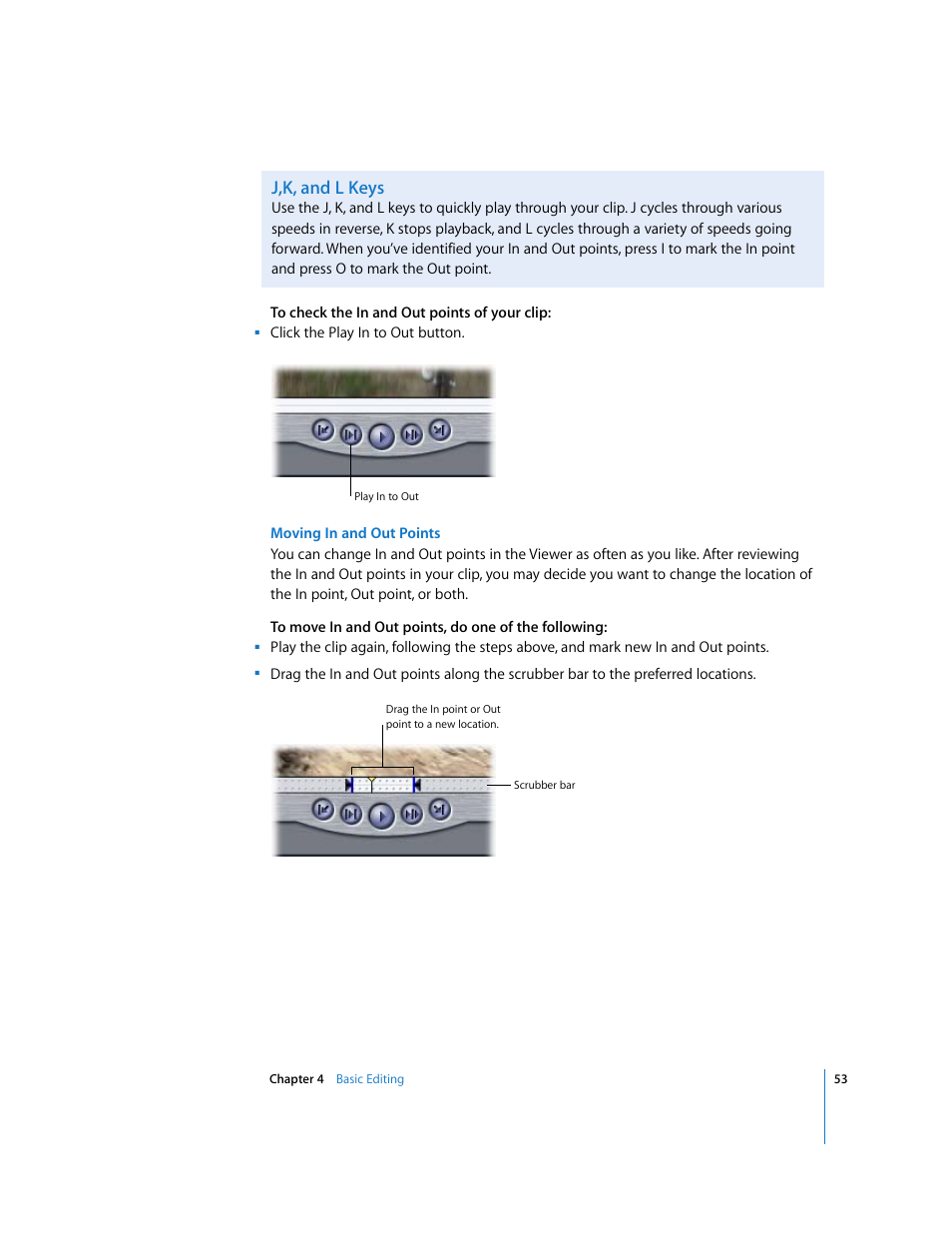 J,k, and l keys | Apple Final Cut Express HD: Getting Started User Manual | Page 53 / 162