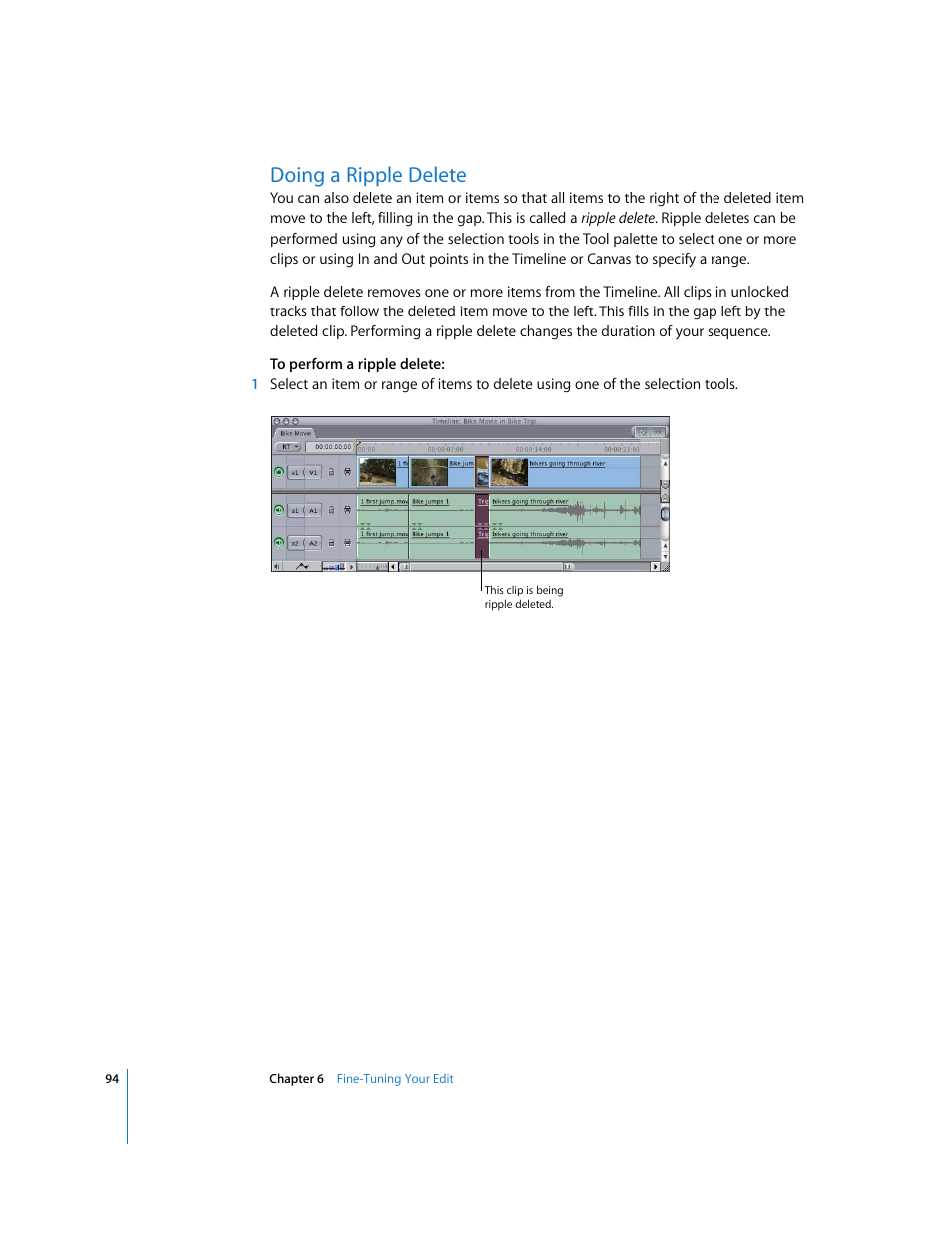 Doing a ripple delete | Apple Final Cut Express HD: Getting Started User Manual | Page 94 / 162