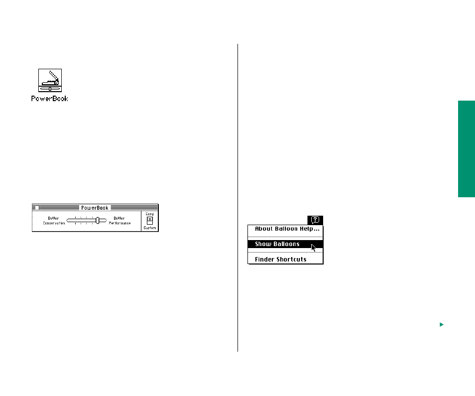 Use balloon help 67, Turn on balloon help 67, Use balloon help | Turn on balloon help | Apple PowerBook (Duo 270C) User Manual | Page 83 / 350