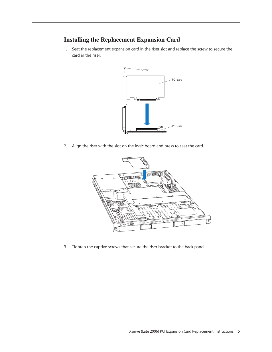 Installing the replacement expansion card | Apple Xserve Intel (Late 2006) DIY Procedure for Expansion Card User Manual | Page 5 / 6