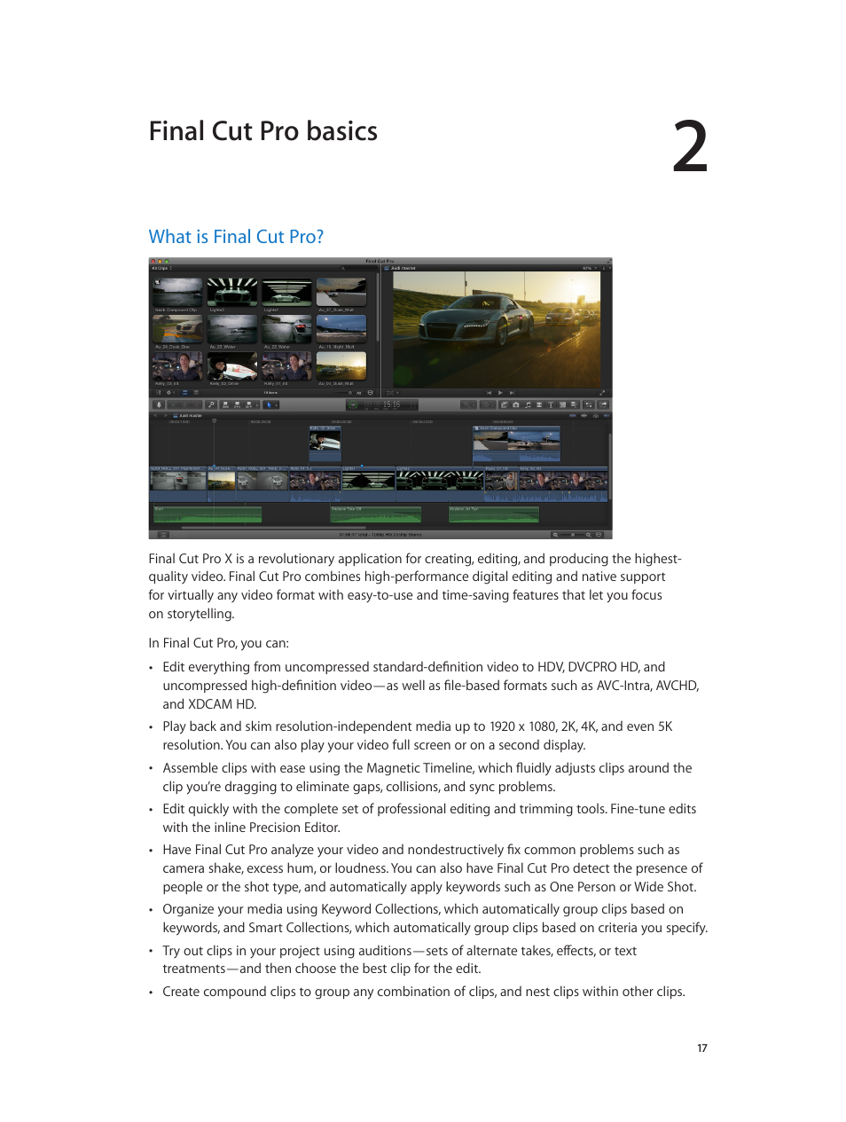 Chapter 2: final cut pro basics, What is final cut pro, 17 what is final cut pro | Final cut pro basics | Apple Final Cut Pro X (10.1.2) User Manual | Page 17 / 495