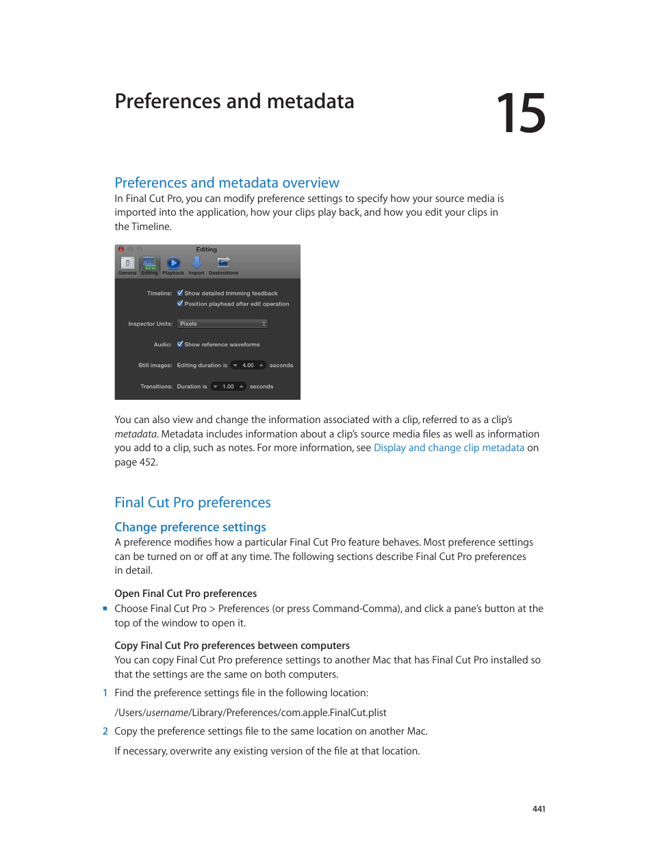 Chapter 15: preferences and metadata, Preferences and metadata overview, Final cut pro preferences | Change preference settings, Preferences and metadata | Apple Final Cut Pro X (10.1.2) User Manual | Page 441 / 495