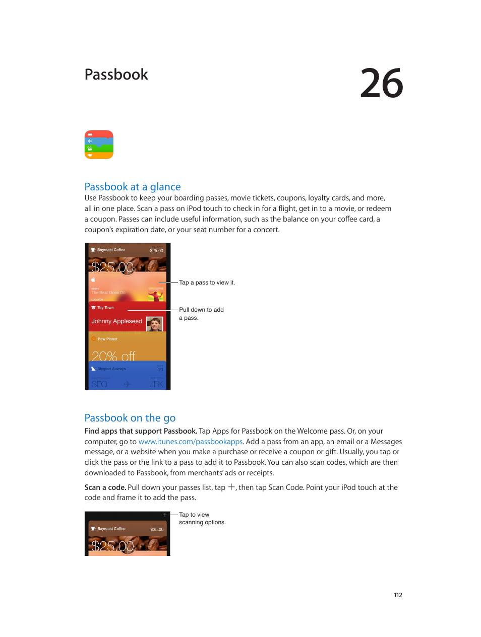 Chapter 26: passbook, Passbook at a glance, Passbook on the go | 112 passbook at a glance 112 passbook on the go, Passbook | Apple iPod touch iOS 8.1 User Manual | Page 112 / 160