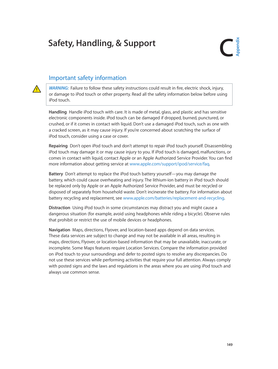Appendix c: safety, handling, & support, Important safety information, 149 important safety information | Important safety, Information, 149 b, Important, Safety information, Safety, handling, & support | Apple iPod touch iOS 8.1 User Manual | Page 149 / 160