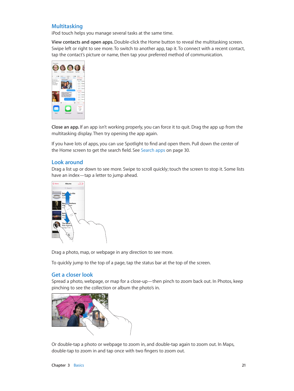 Multitasking, Look around, Get a closer look | Apple iPod touch iOS 8.1 User Manual | Page 21 / 160