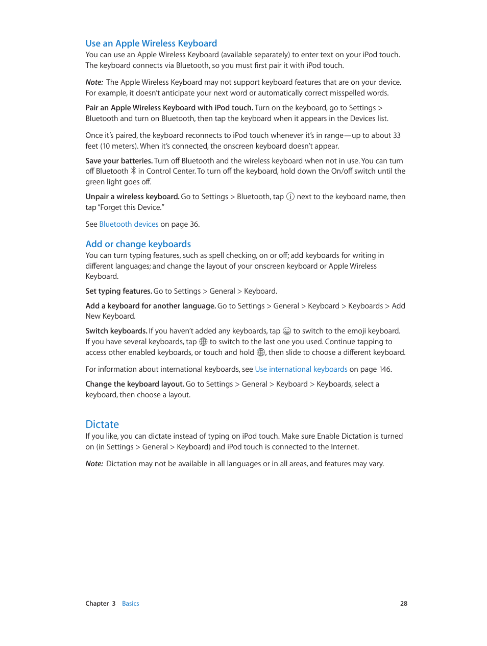 Dictate, 28 dictate, Use an apple wireless | Keyboard, Use an apple wireless keyboard, Add or change keyboards | Apple iPod touch iOS 8.1 User Manual | Page 28 / 160