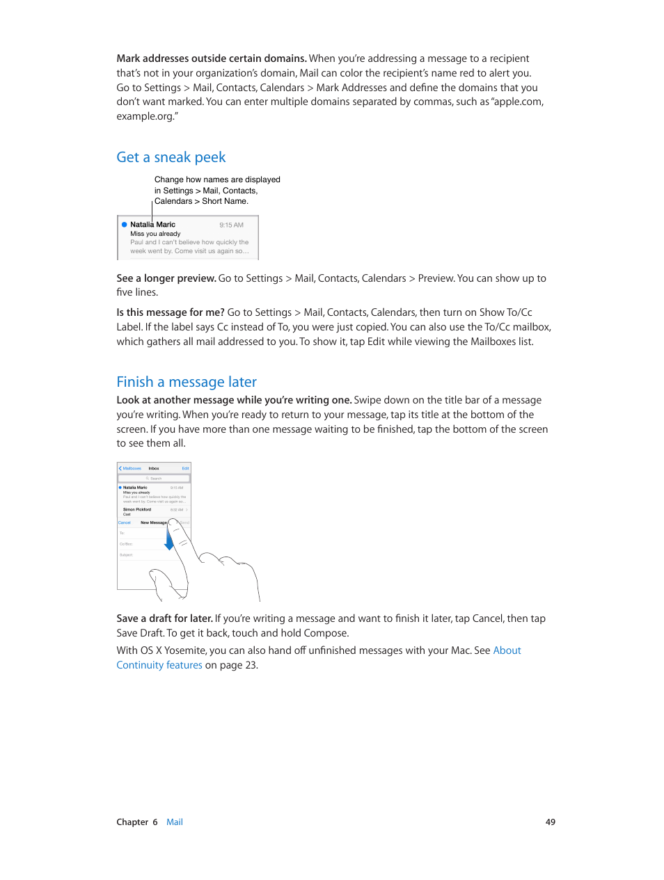 Get a sneak peek, Finish a message later, 49 get a sneak peek 49 finish a message later | Apple iPod touch iOS 8.1 User Manual | Page 49 / 160