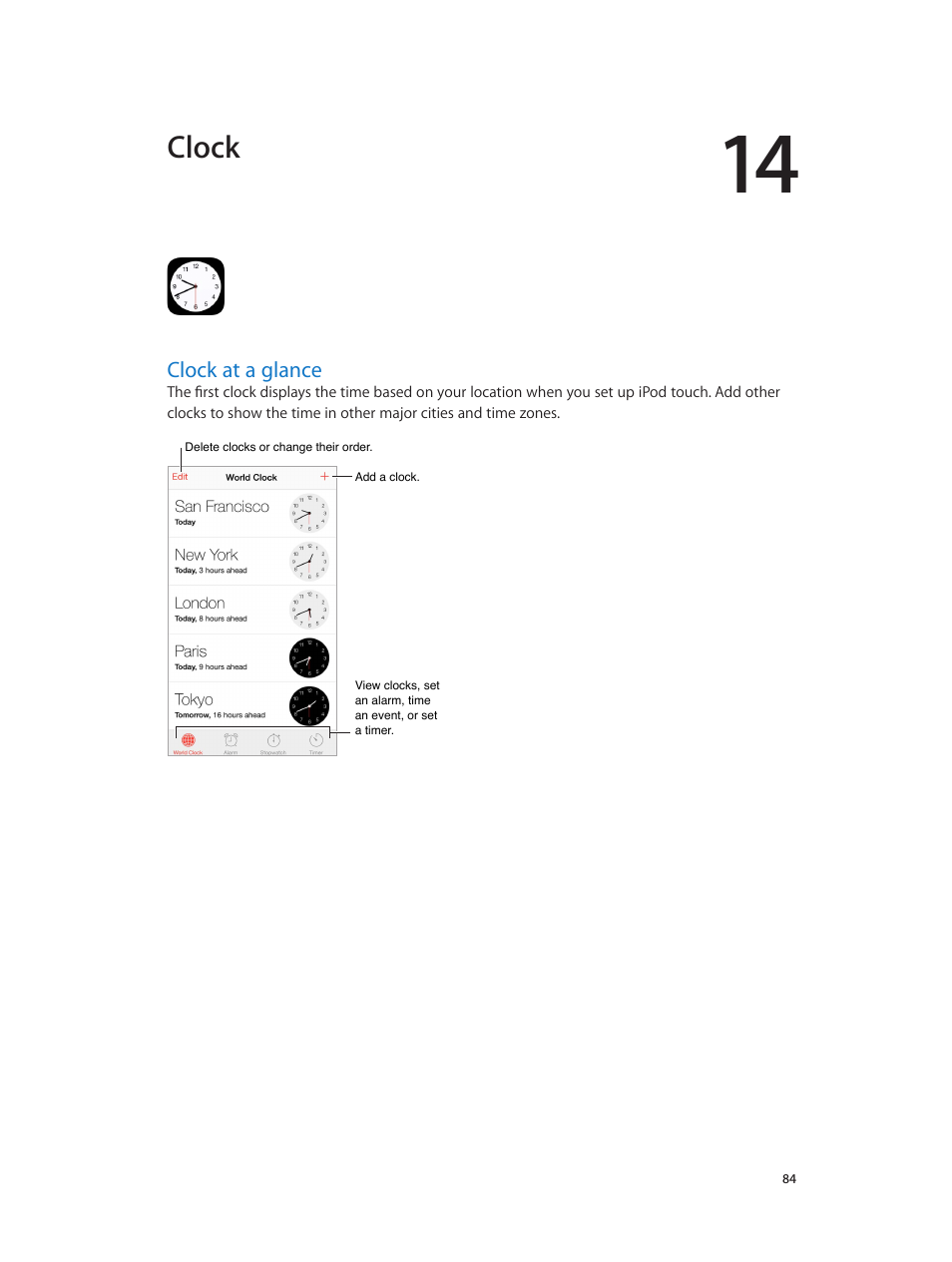 Chapter 14: clock, Clock at a glance, 84 clock at a glance | Clock | Apple iPod touch iOS 8.1 User Manual | Page 84 / 160