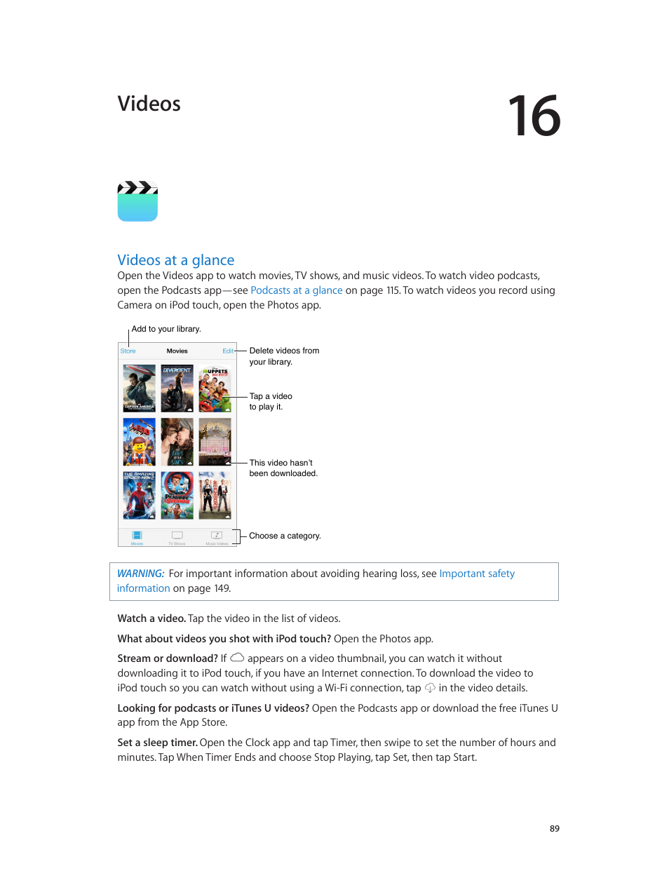 Chapter 16: videos, Videos at a glance, 89 videos at a glance | Videos | Apple iPod touch iOS 8.1 User Manual | Page 89 / 160