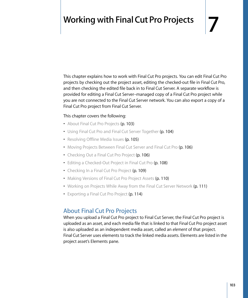 Working with final cut pro projects, About final cut pro projects, Working with | Final cut pro projects | Apple Final Cut Server 1.5 User Manual | Page 103 / 148