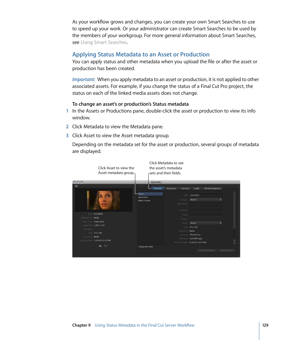 Applying status metadata to an asset or production | Apple Final Cut Server 1.5 User Manual | Page 129 / 148