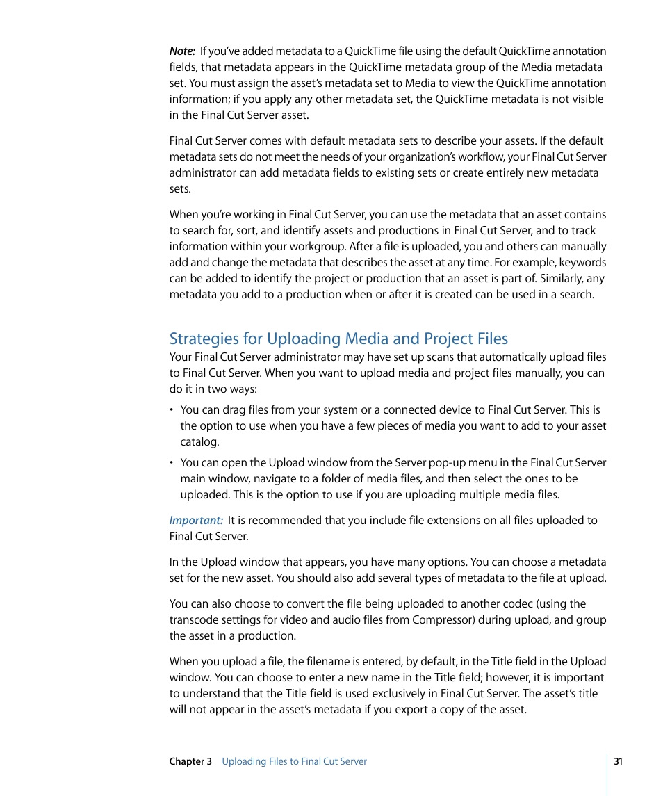 Strategies for uploading media and project files | Apple Final Cut Server 1.5 User Manual | Page 31 / 148