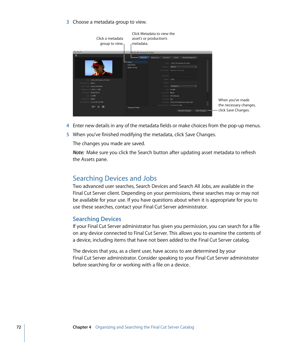Searching devices and jobs, Searching devices | Apple Final Cut Server 1.5 User Manual | Page 72 / 148