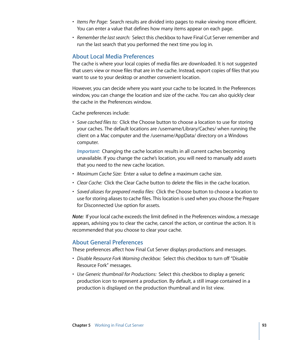 About local media preferences, About general preferences | Apple Final Cut Server 1.5 User Manual | Page 93 / 148