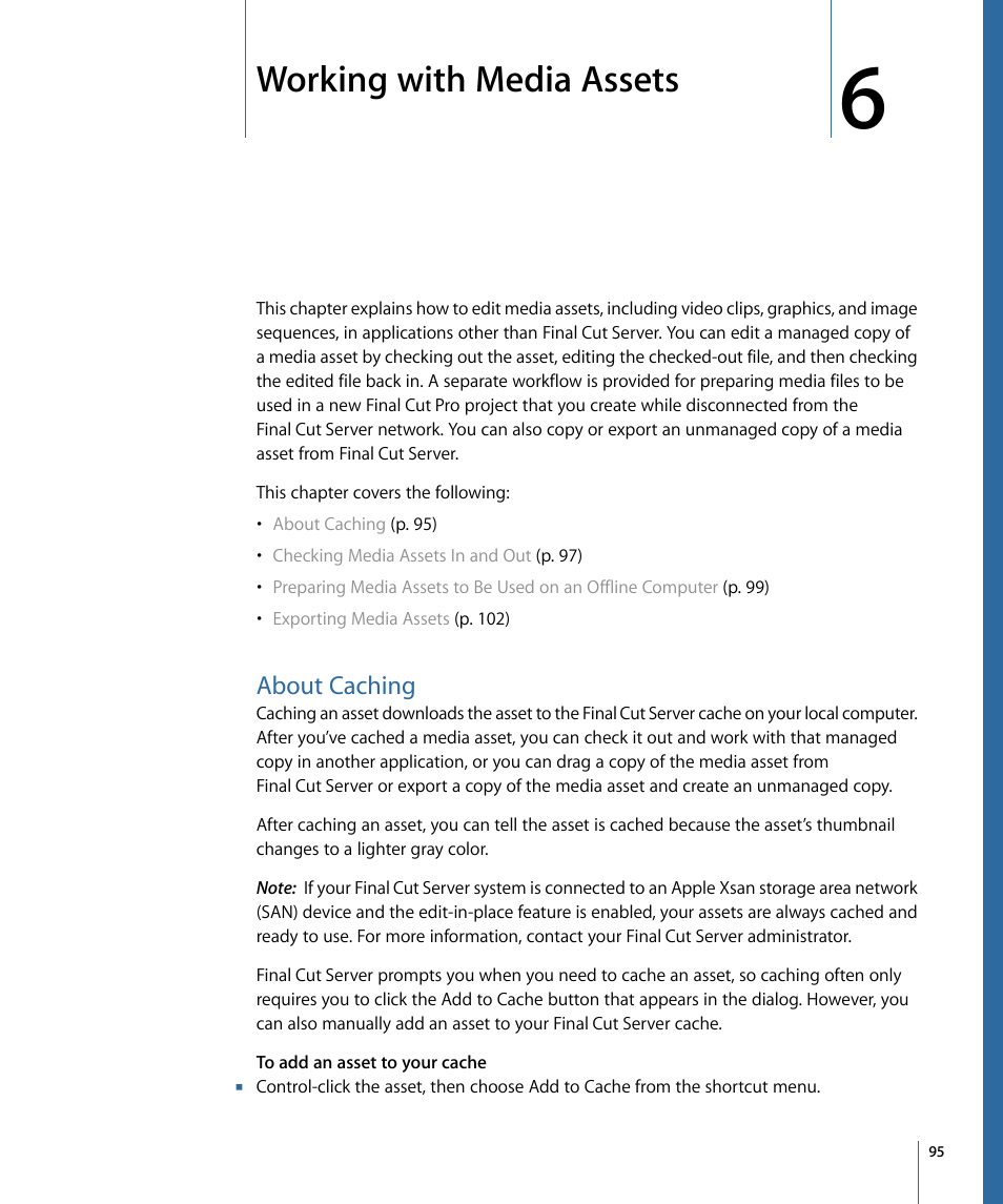 Working with media assets, About caching | Apple Final Cut Server 1.5 User Manual | Page 95 / 148