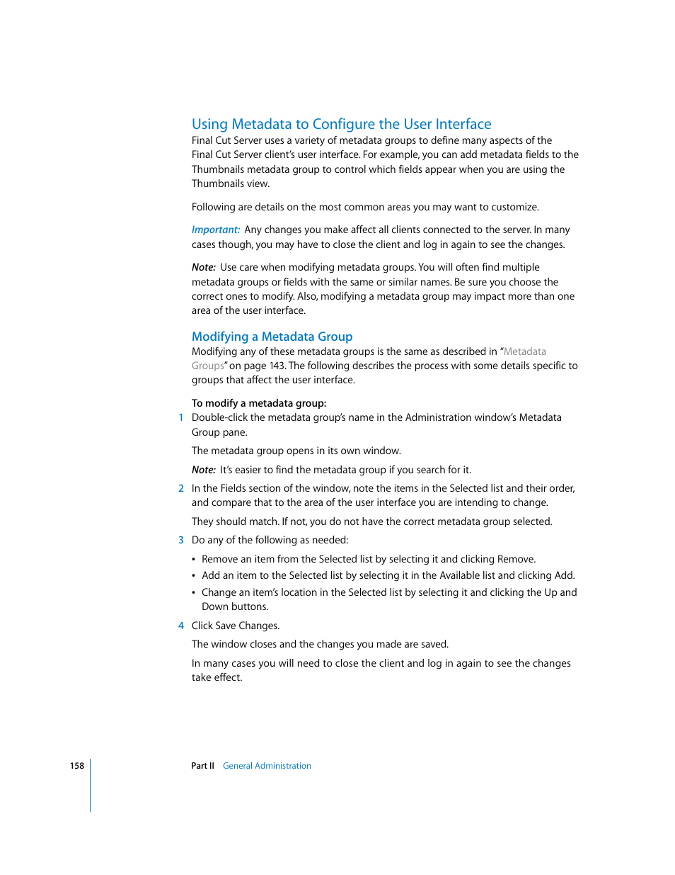 Using metadata to configure the user interface, Modifying a metadata group, P. 158) | Using metadata to configure the, User interface | Apple Final Cut Server User Manual | Page 158 / 238