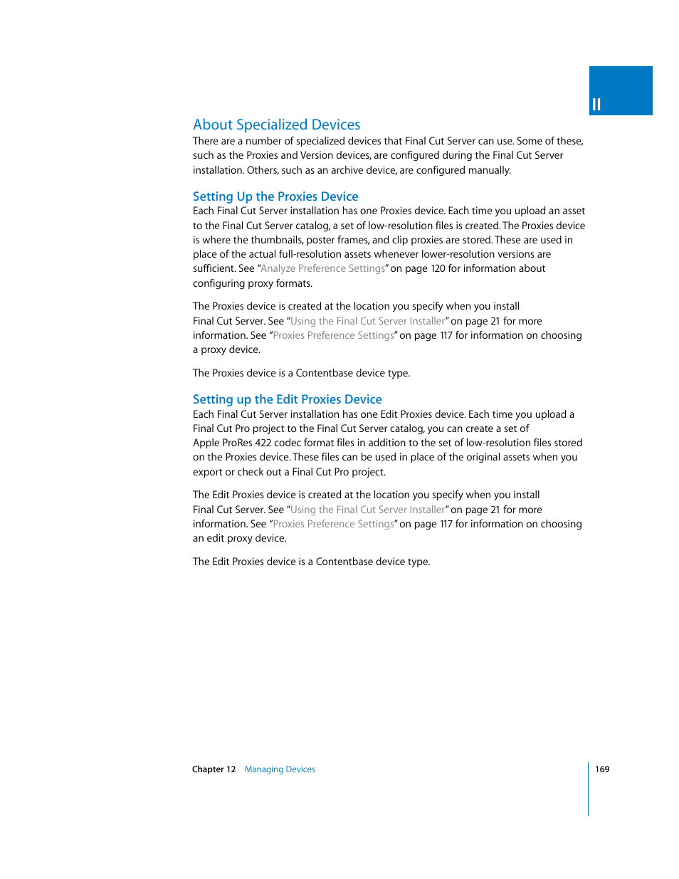 About specialized devices, Setting up the proxies device, Setting up the edit proxies device | P. 169) | Apple Final Cut Server User Manual | Page 169 / 238