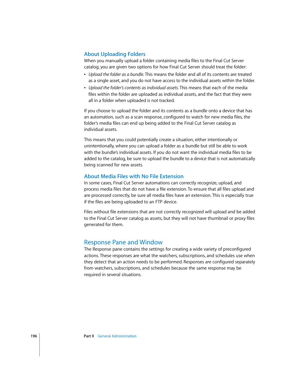 About uploading folders, About media files with no file extension, Response pane and window | P. 196) | Apple Final Cut Server User Manual | Page 196 / 238