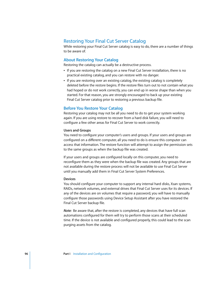 Restoring your finalcutserver catalog, About restoring your catalog, Before you restore your catalog | Restoring your final cut server catalog, P. 96) | Apple Final Cut Server User Manual | Page 96 / 238