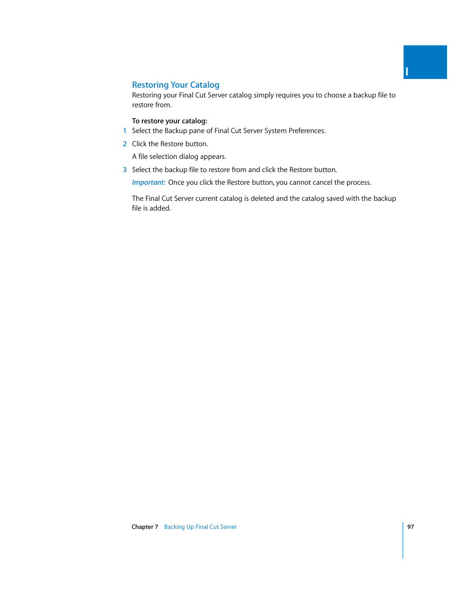 Restoring your catalog | Apple Final Cut Server User Manual | Page 97 / 238