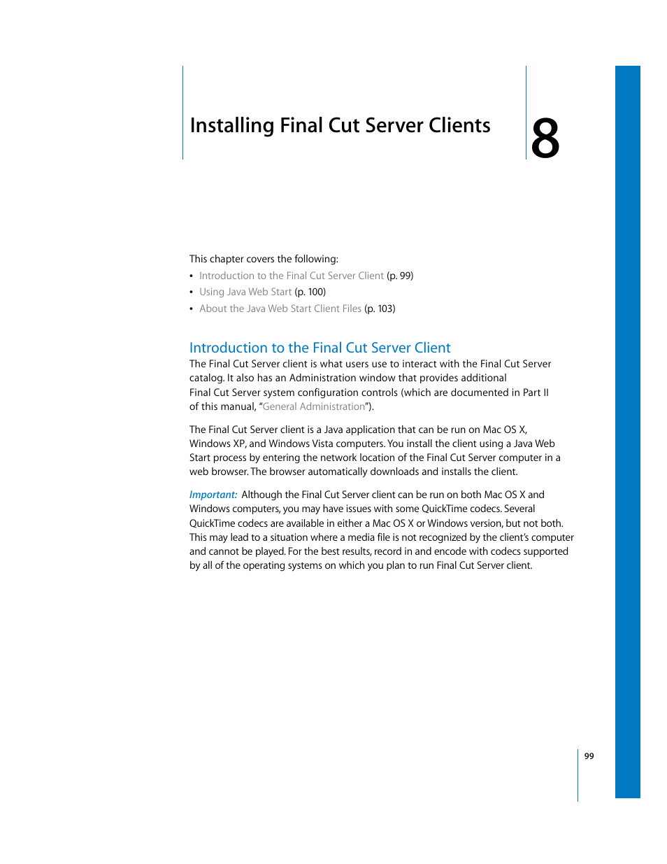 Installing finalcutserver clients, Introduction to the finalcutserver client, Chapter 8 | Installing final cut server clients, Introduction to the final cut server client, Ee chapter 8, Installing, Final cut server clients | Apple Final Cut Server User Manual | Page 99 / 238