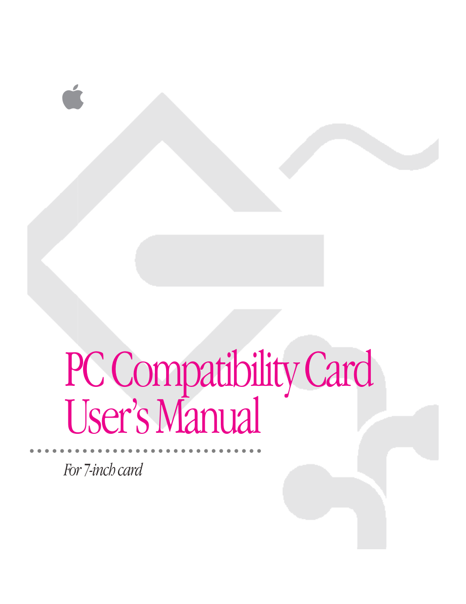 Apple PC Compatibility Card 7-inch card User Manual | 213 pages